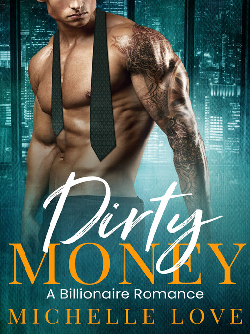 Title details for Dirty Money by Michelle Love - Wait list